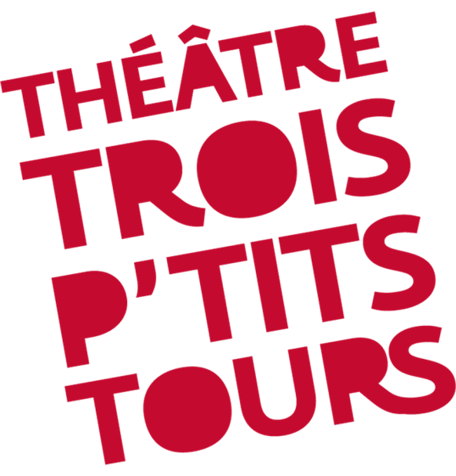 Théâtre des Trois P'tits Tours et Association des Amis du Théâtre